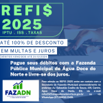 Regularize seus débitos com a Fazenda Pública Municipal de Água Doce do Norte através do REFIS 2025